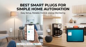 Best Smart Plugs for Simple Home Automation
